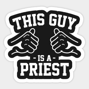 This guy is a priest Sticker